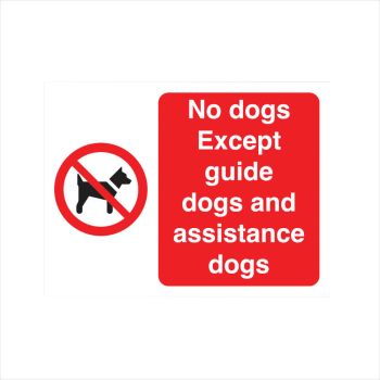 No Dogs Except Guide And Assistance Dogs Sign Self Adhesive 150x200mm White/Red Y7174190