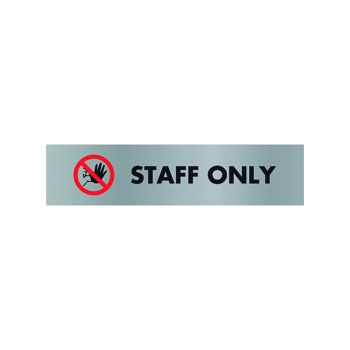 Acrylic Sign Staff Only Aluminium 190x45mm SR22365