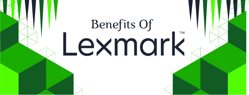 Benefits Of Lexmark Banner