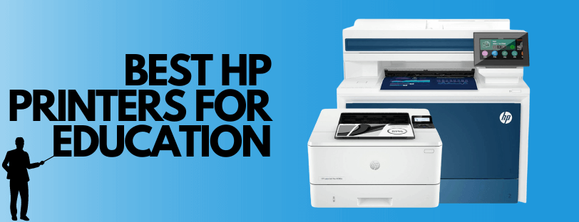 Best HP Printers For Education Banner