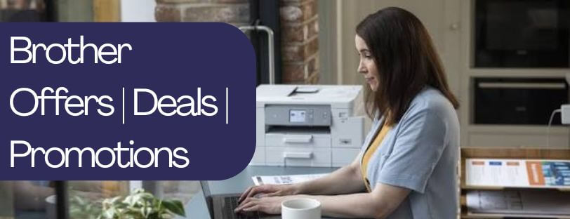 Brother Offers, Deals, Promotions blog banner