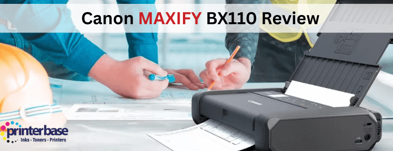 Canon MAXIFY BX110 Review blog banner