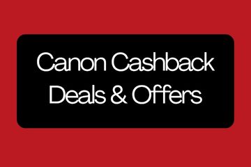 Canon Cashback Deals & Offers CTA