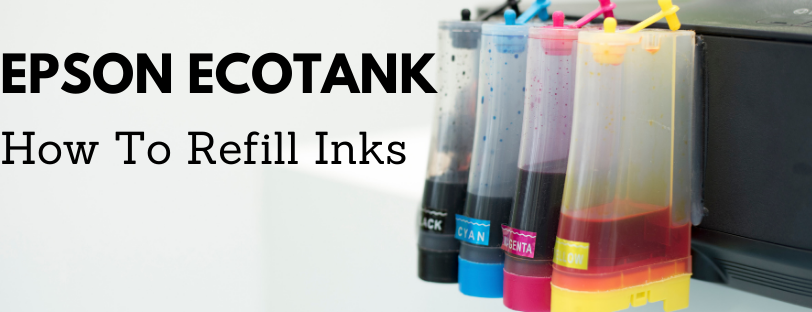 Epson EcoTank How To Refill inks