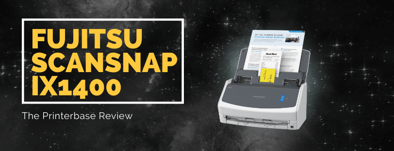 Fujitsu ScanSnap IX1400 Review