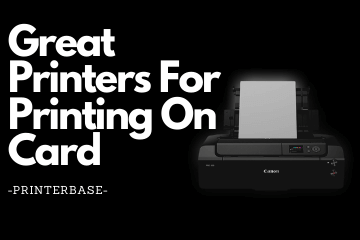 Tag væk Spild Morgenøvelser Great Printers for Printing on Card - Printerbase News Blog