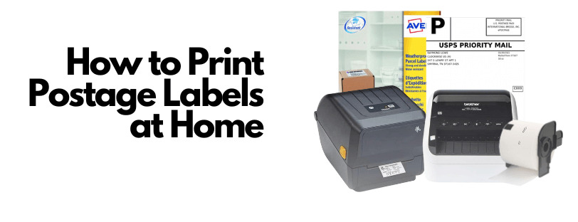 How To Print Postage Labels at Home Banner