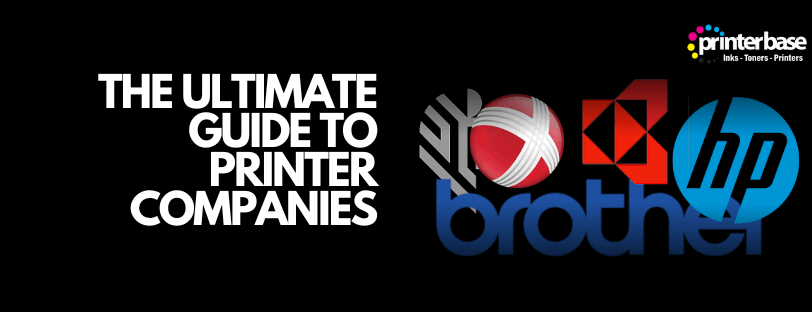 ultimate-guide-to-printer-companies-banner The Ultimate Guide To Printer Companies Banner