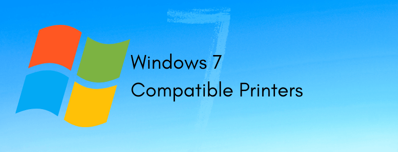 Windows 7 Compatible Printers