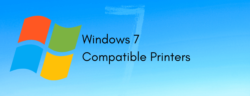 windows-7-compatible-printers Windows 7 Compatible Printers